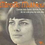 Mireille Mathieu - Donne ton c&oelig;ur, donne ta vie