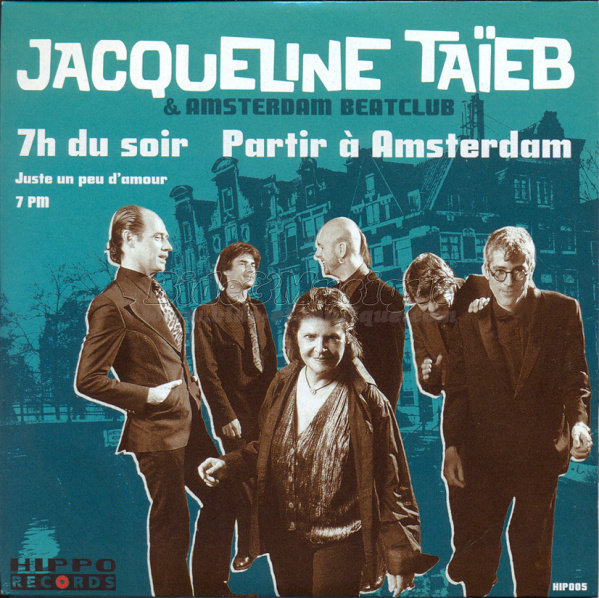 Jacqueline Taïeb & Amsterdam Beatclub - 7h du soir