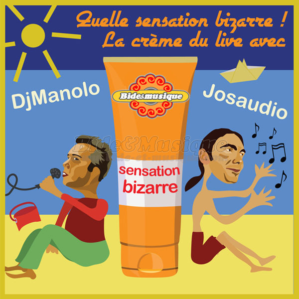 Émissions : Sensation Bizarre - Sensation Bizarre n°11 (Bernard Minet)