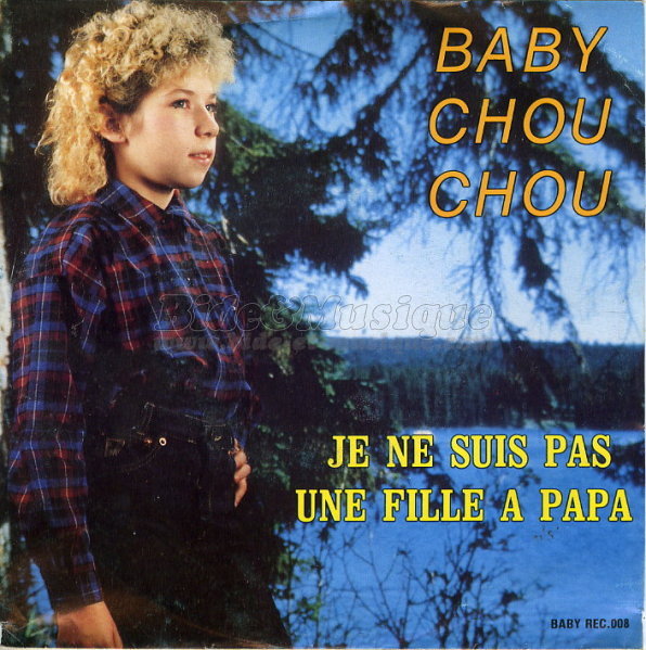 Baby Chouchou - Inécoutables, Les