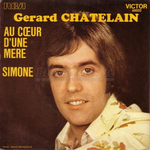 Gérard Châtelain - Au cœur d'une mère