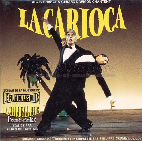 Alain Chabat et Gérard Darmon - La Carioca