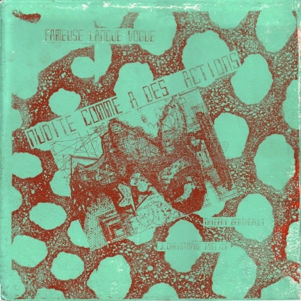 Fameuse Langue Vogue - Inécoutables, Les