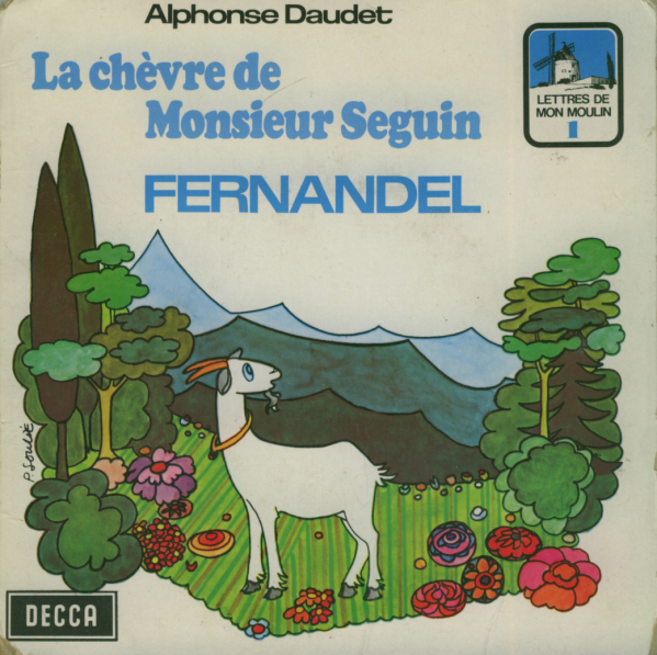 Fernandel raconte - La chèvre de Monsieur Seguin