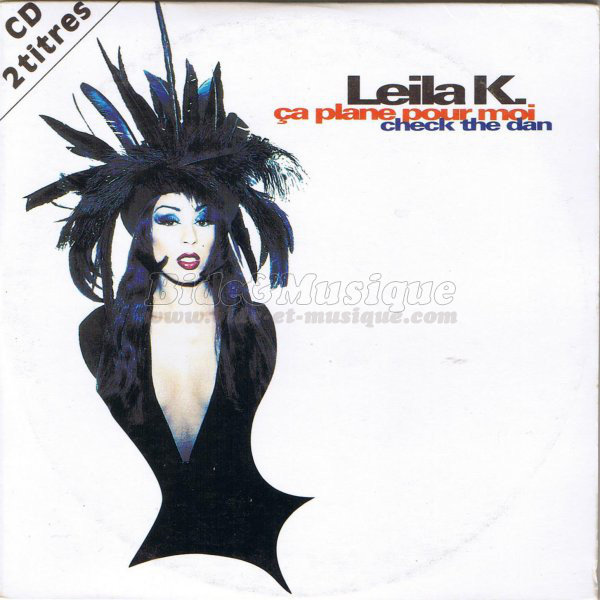 Leila K. - Ça plane pour moi