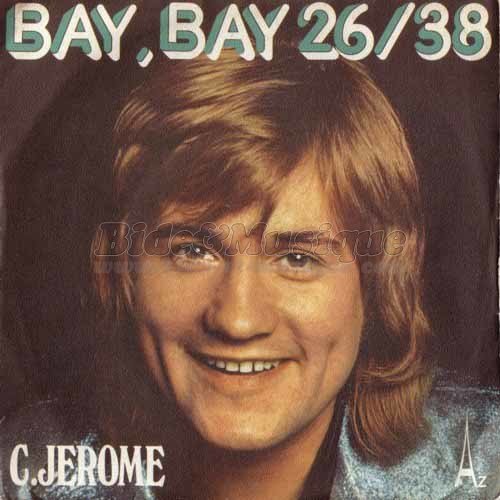 C. Jérôme - Bay, bay 26-38
