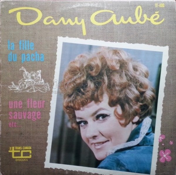 Dany Aubé - La fille du Pacha