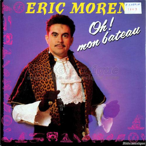 Éric Morena - Oh ! Mon bateau