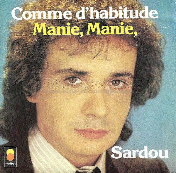 Michel Sardou - numéros 1 de B&M, Les