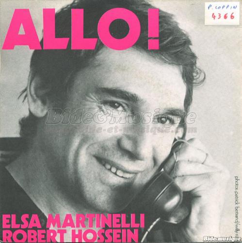 Robert Hossein & Elsa Martinelli - Acteurs chanteurs, Les