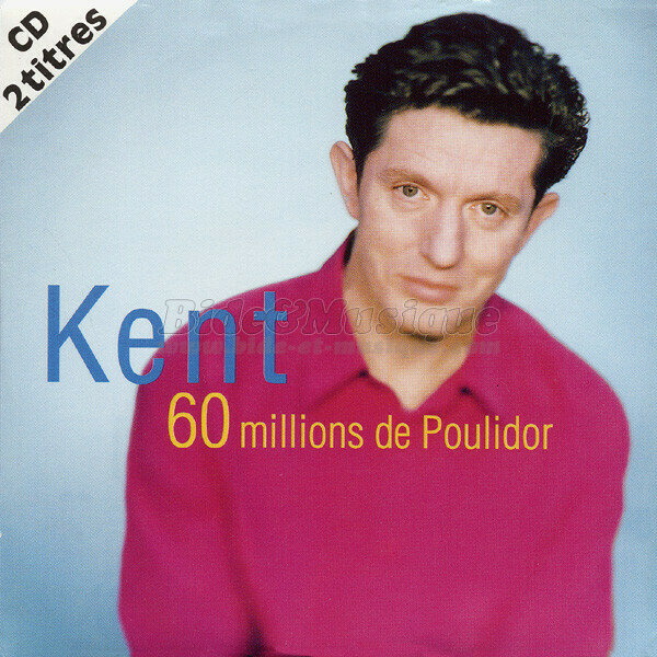 Kent - Soixante millions de Poulidor