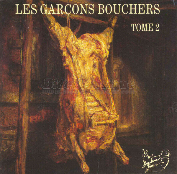 Les Garçons Bouchers - Je ne regrette rien