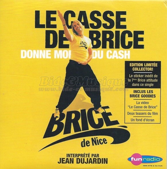 Jean Dujardin - Le casse de Brice (Donne-moi du cash)