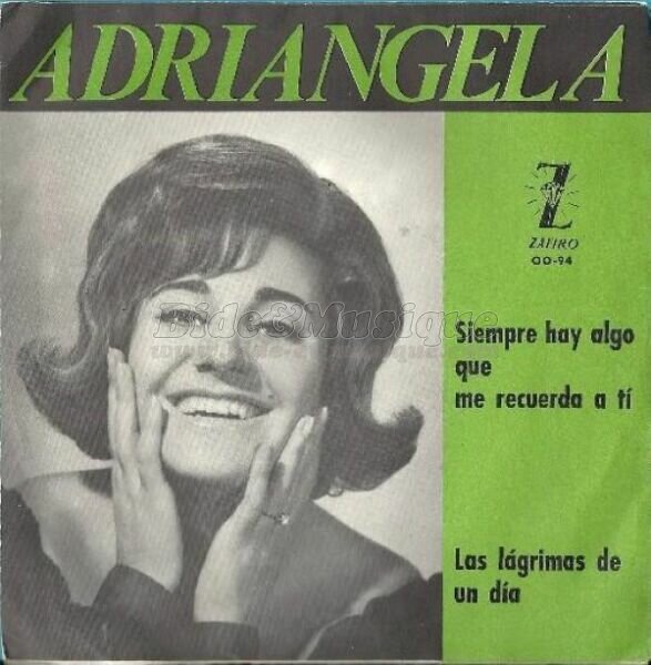 Adriángela - Siempre hay algo que me recuerda a ti