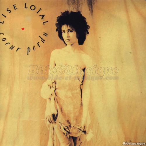 Lise Loïal - Coeur perdu