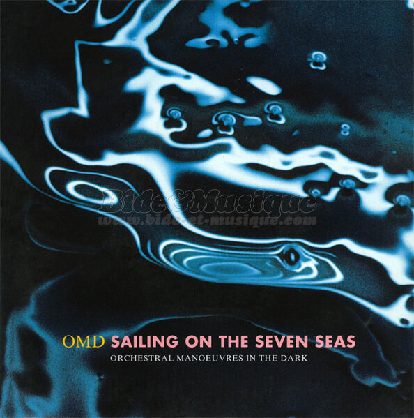 Orchestral Man&oelig;uvres in The Dark - Sailing on the Seven Seas