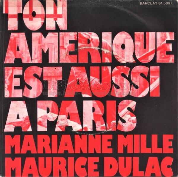 Maurice Dulac & Marianne Mille - Ton Amérique est aussi à Paris