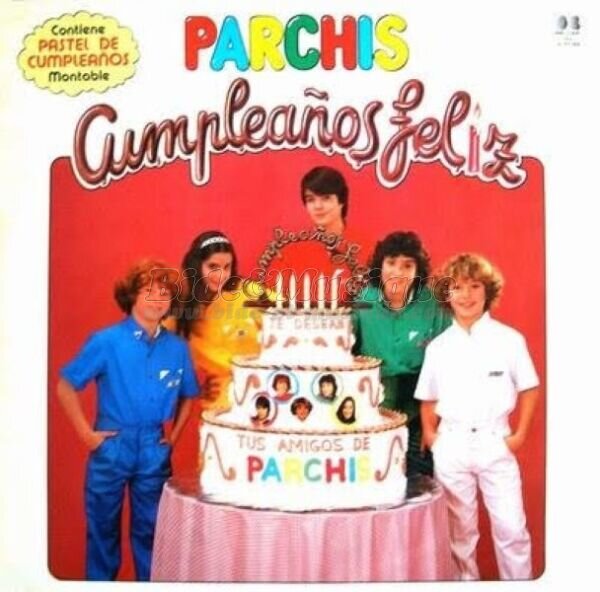 Parchis - Joyeux anniversaire !  (nos bides les plus sincères)