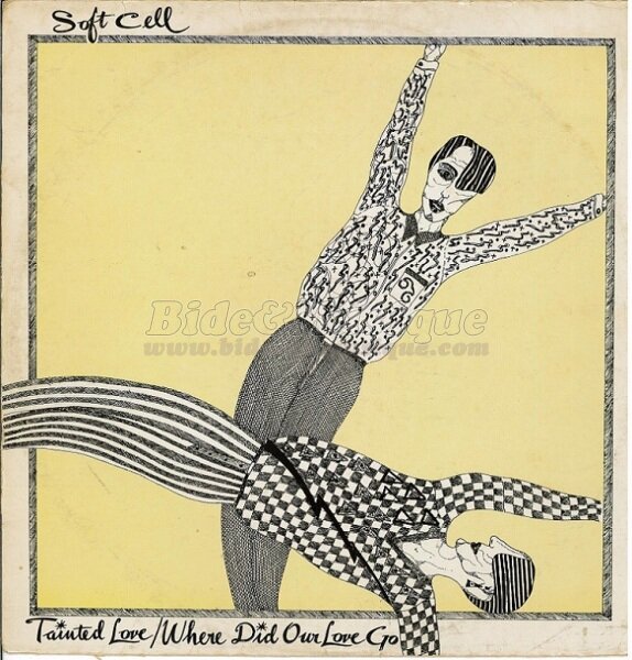 Soft Cell - Tainted Love / Where did our love go (Maxi)