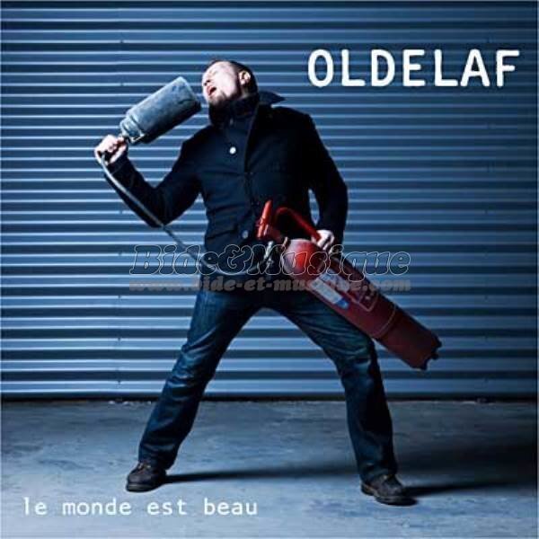 Oldelaf - Le monde est beau