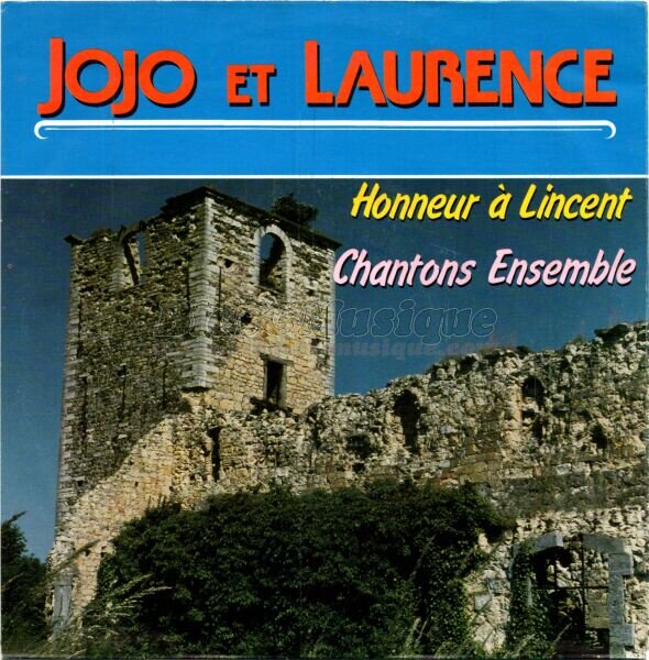 Jojo et Laurence - Honneur à Lincent