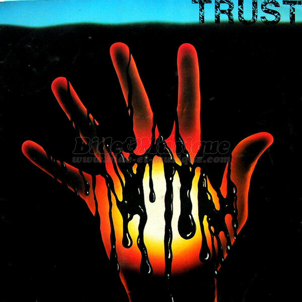 Trust - Les Brigades du Bide
