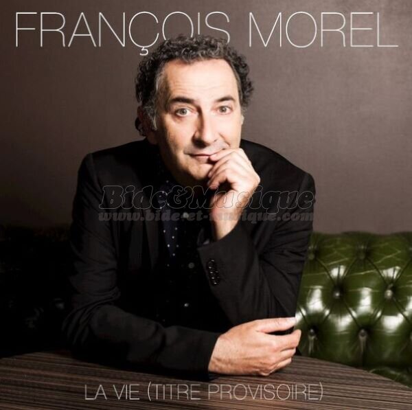 François Morel - Acteurs chanteurs, Les