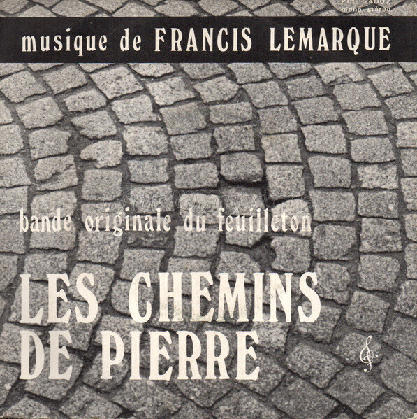 Francis Lemarque - Les chemins de pierre