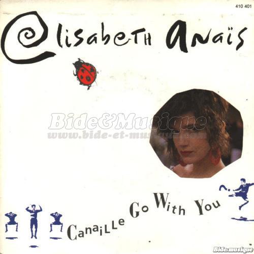 Élisabeth Anaïs - Canaille go with you