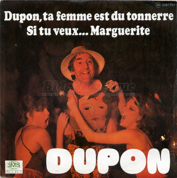 Dupon - numéros 1 de B&M, Les