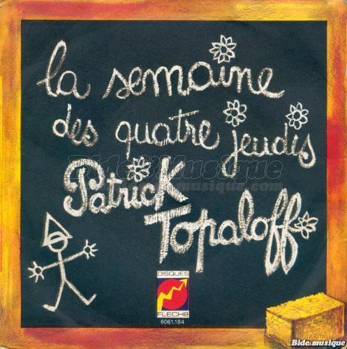 Patrick Topaloff - Rentrée bidesque