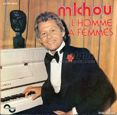 Michou - homme à femmes, L'