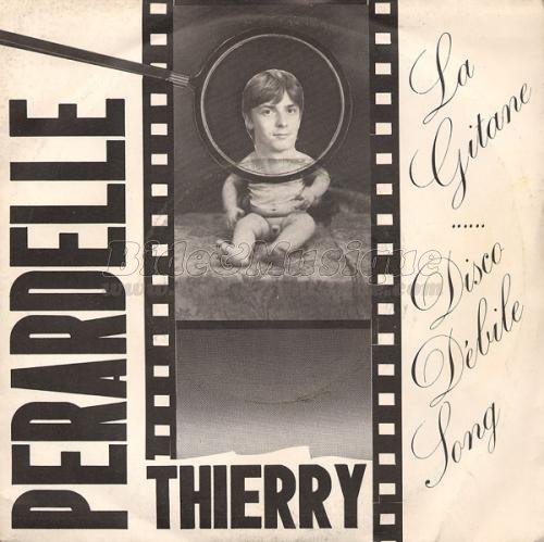 Thierry Pérardelle - Disco débile song