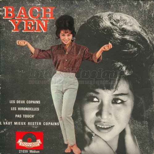 Bach Yen - Chez les yé-yé