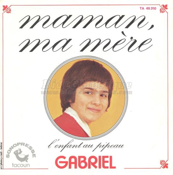 Gabriel - Bonne fête Maman !