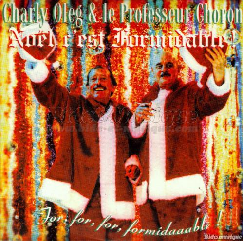 Charly Oleg et le Professeur Choron - Ouais Ouais Formidable!