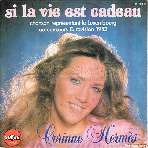 Corinne Hermès - Si la vie est cadeau