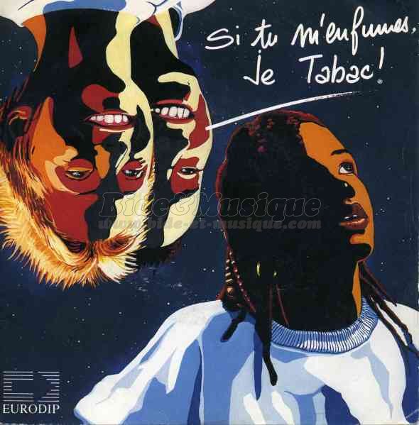 Smoky et les Smoky's - Si tu m'enfumes, je tabac&nbsp;!