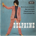 Delphine - �&euro; bientôt sans doute