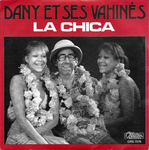 Dany et ses Vahin�s - La Chica
