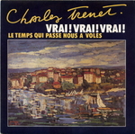 Charles Trenet - Vrai&nbsp;! Vrai&nbsp;! Vrai&nbsp;!