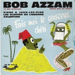 Bob Azzam et son orchestre - Fais-moi le couscous ch�ri