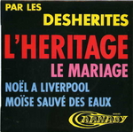 Les d�sh�rit�s - L'h�ritage