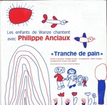 Philippe Anciaux - La tranche de pain