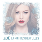 Zoë&nbsp;(4) - La nuit des merveilles