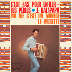 Andr Verchuren - C'est pas pour enfiler des perles