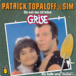 Patrick Topaloff et Sim - Où est ma ch'mise grise&nbsp;?