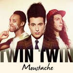 Twin Twin - Moustache