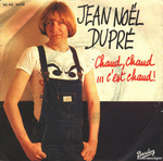 Jean-No�l Dupr� - Chaud, chaud, c'est chaud