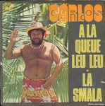 Carlos - �&euro; la queue leu leu